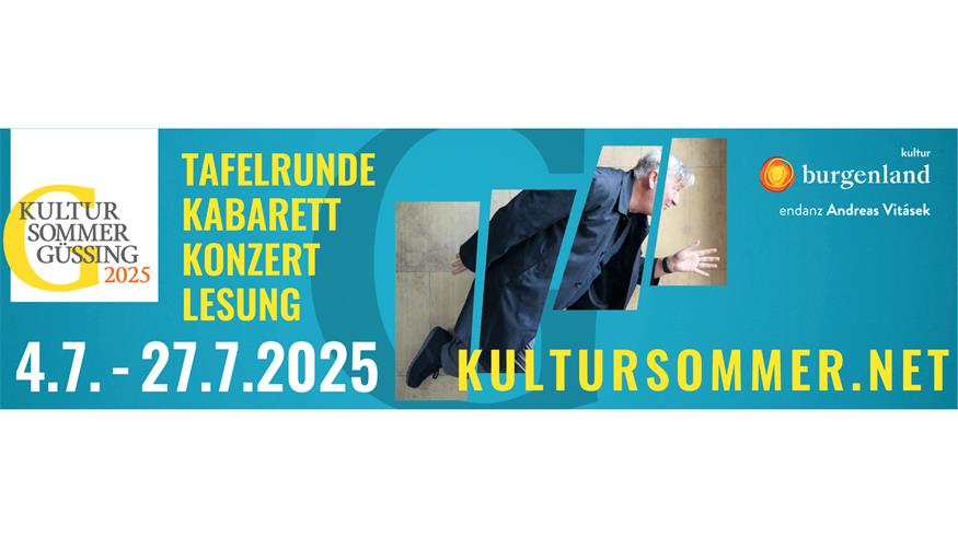 Kultursommer: „Wien küsst Güssing“ Kultursommer: „Wien küsst Güssing“
