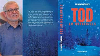 „Tod am Mohrenfels“ ist Raimund Keinraths dritter Krimi. 